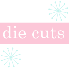 Die Cuts