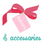Ribbon, Lace and Accessories