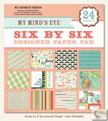 My Minds Eye - Six by Six Paper Pads - My Favorite Things Six by Six Pad