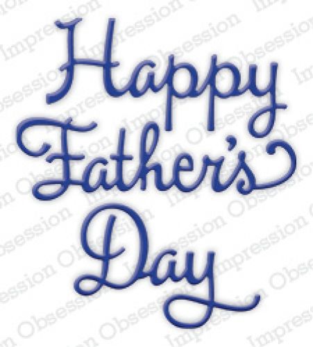 Impression Obsession - Die - Father's Day