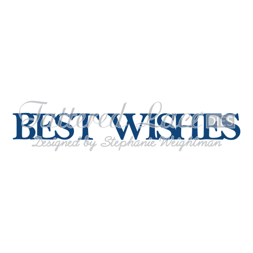 Tattered Lace Dies - Best Wishes Classic