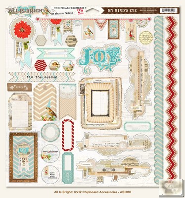 My Minds Eye - All Is Bright - 12x12 Chipboard Accessories