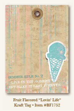 My Minds Eye - Breaking Free - Fruit Flavored - "Lovin' Life" Kraft Tag