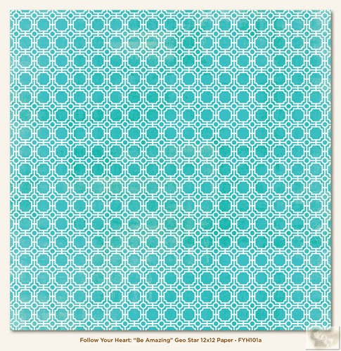 My Minds Eye - Follow Your Heart - Be Amazing Geo Star 12 x 12 Double Sided Paper
