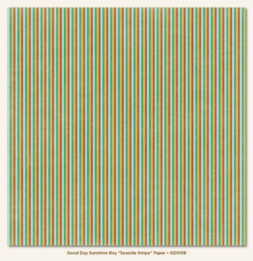 My Minds Eye - Good Day Sunshine - Boy Items -"Seaside Stripe" Paper
