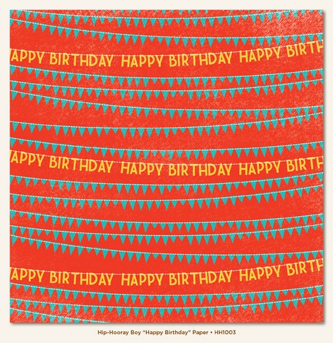 My Mind's Eye - Hip Hooray - Boy Items - Happy Birthday Paper