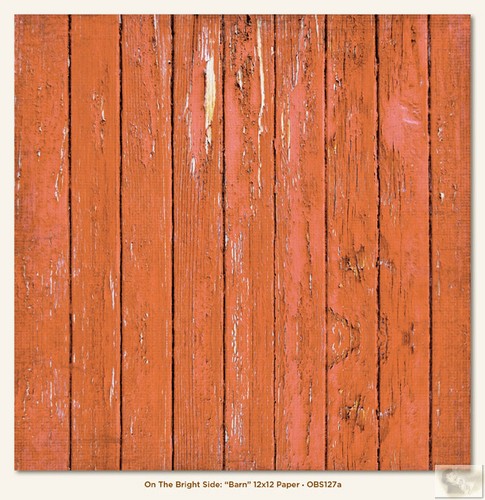 My Minds Eye - On the Bright Side - Colour Scheme Two: Barn 12 x 12 Double Sided Paper