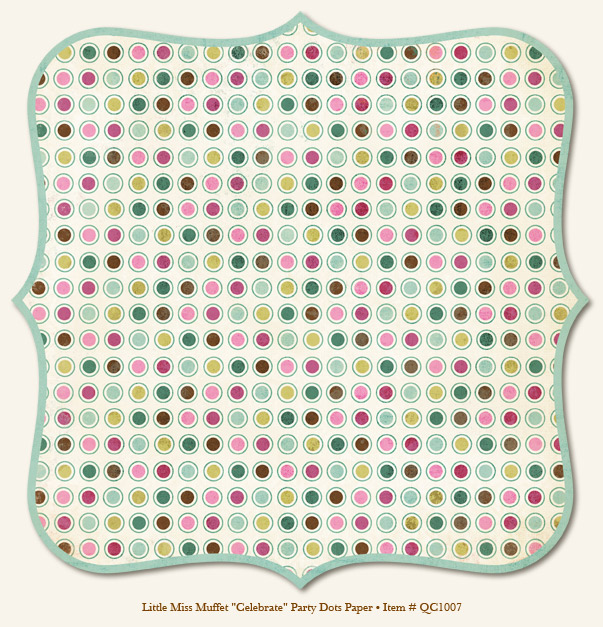 My Minds Eye - Quite Contrary - Little Miss Muffett -"Celebrate" Party Dots Paper