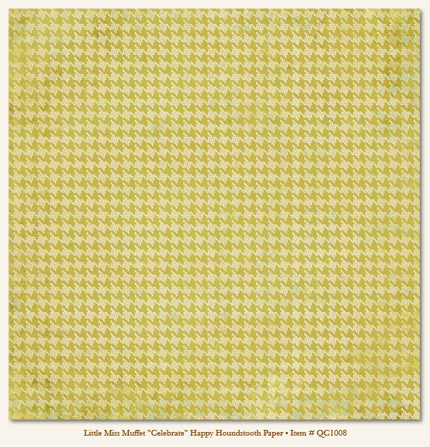 My Minds Eye - Quite Contrary - Little Miss Muffett -"Celebrate" Happy Houndstooth Paper