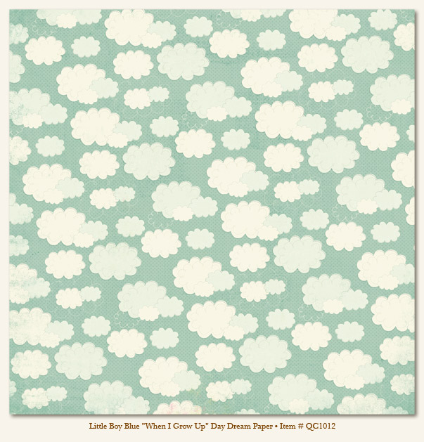 My Minds Eye - Quite Contrary - Little Boy Blue -"When I Grow up" Day Dream Paper