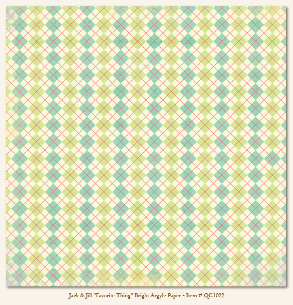 My Minds Eye - Quite Contrary - Jack & Jill  -"Favorite Thing" Bright Argyle Paper