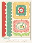 My Minds Eye - Quite Contrary - Jack & Jill  -"Be Happy" Accessory Sheet