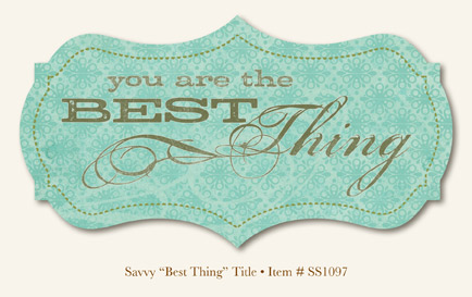 My Minds Eye - So Sophie - Savvy - "Best Thing" Title
