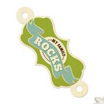 We R Memory Keepers - Embossed Tags My Family Rocks