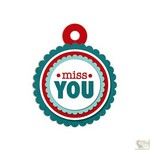 We R Memory Keepers - Embossed Tags Miss You